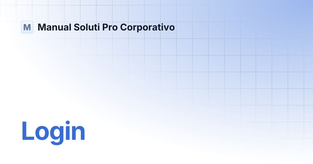 Login | Manual Soluti Pro Corporativo